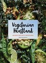 Vegetarian Heartland PlantBased Recipes from the Midwest