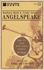 Angelspeake How to Talk With Your Angels