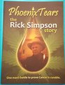 Phoenix Tear the Rick Simpson Story