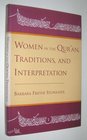 Women in the Qur'An Traditions and Interpretation