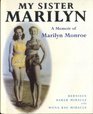 My Sister Marilyn Memoir of Marilyn Monroe