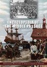Encyclopedia of the Middle Passage Greenwood Milestones in African American History