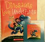 Dinosaurs Love Underpants with Read Along Cd
