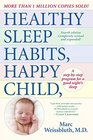 Healthy Sleep Habits, Happy Child, 4th Edition: A Step-by-Step Program for a Good Night\'s Sleep