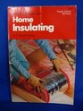 How to Do Your Own Home Insulating