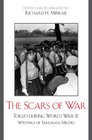 The Scars of War Tokyo during World War II Writings of Takeyama Michio