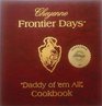 Cheyenne Frontier Days Daddy of 'Em All Cookbook