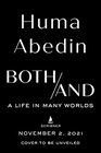 Both/And: A Life in Many Worlds