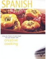Spanish (Creative Cooking series)