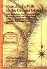 Journal of a Visit to the Georgia Islands of St. Catherines, Green, Ossabaw, Sapelo, St. Simons, Jekyll, and Cumberland: With Comments on the Florida Islands of Amelia, Talbot, and St. George, in 1753