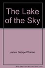 The Lake of the Sky