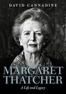 Margaret Thatcher A Life and Legacy