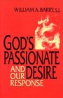 God's Passionate Desire and Our Response
