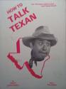 How to Talk Texan