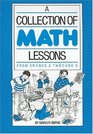 A Collection of Math Lessons From Grades 36