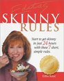 The Skinny Rules Start to Get Skinny in Just 24 Hours With These 7 Simple Rules