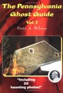 The Pennsylvania Ghost Guide Vol 1