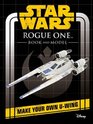 Star Wars Rogue One Book and Model Make Your Own UWing