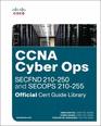 CCNA Cyber Ops  Official Cert Guide Library