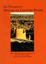 Houses on Country Roads Essays on the Places Seasons and Peoples of the Four Corners Country