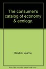 The consumer's catalog of economy  ecology