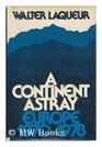 A continent astray Europe 19701978