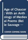 The Age of Chaucer Vol I