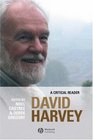 David Harvey A Critical Reader