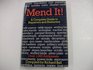 Mend it Complete Guide to Repairers and Restorers