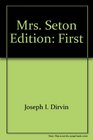 Mrs. Seton: Foundress of the American Sisters of Charity