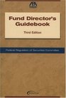The Fund Director's Guidebook Third Edition