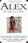 Alex: The Life of a Child