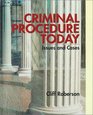 Criminal Procedure Today Issues and Cases