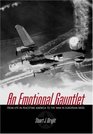An Emotional Gauntlet From Life in Peacetime America to the War in European Skies