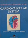 Textbook and Colour Atlas of the Cardiovascular System