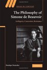 The Philosophy of Simone de Beauvoir Ambiguity Conversion Resistance