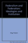 Federalism and federation