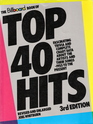 The Billboard book of top 40 hits