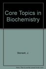 Core Topics in Biochemistry