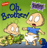 Oh Brother  Rugrats