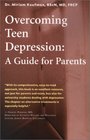 Overcoming Teen Depression A Guide for Parents