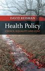 Health Policy Choice Equality and Cost