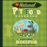 The Natural Pet Food Cookbook: Healthful Recipes for Dogs and Cats