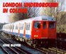 The London Underground in Colour