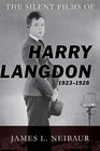The Silent Films of Harry Langdon