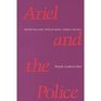 Ariel and the Police Michel Foucault William James Wallace Stevens