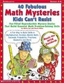 40 Fabulous Math Mysteries Kids Can't Resist