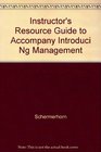 Instructor's Resource Guide Introducing Management