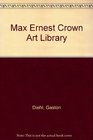Max Ernst Crown Art Library