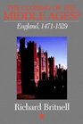 The Closing of the Middle Ages England 14711529